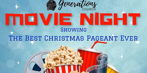 Generations Church presents Movie Night!