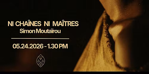 PAID EVENT - #9 : NO CHAINS NO MASTERS  First screening in Montreal!
