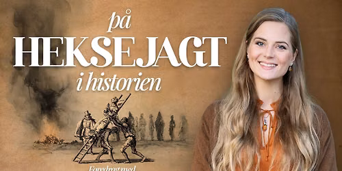 P\u00e5 heksejagt i historien \u2013 Maria \u00d8sterby Elleby | K\u00f8benhavn