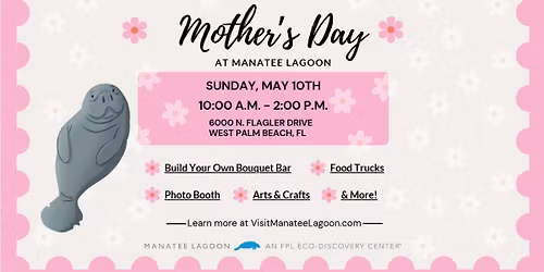 Mother's Day at Manatee Lagoon