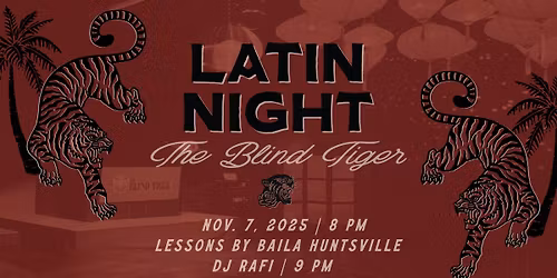 \ud83d\udd25 Latin Night at The Blind Tiger \ud83d\udd25