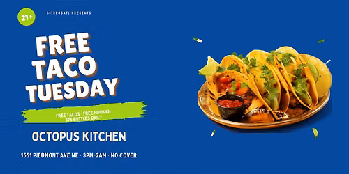 FREE TACO TUESDAY | Octopus Kitchen Atlanta - Free Hookah + $75 Bottles