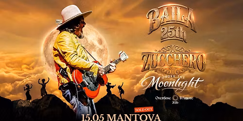 Zucchero \ud83c\udfb6 Overdose d'Amore Gold Tour, Data Zero @ Mantova, PalaUnical - 15 maggio 