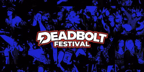 Deadbolt Festival 2026