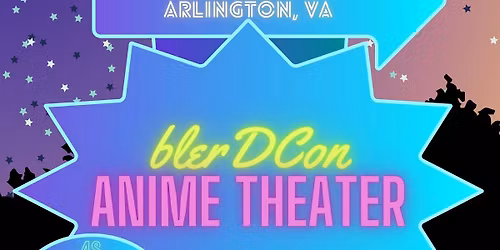 Blerdcon Anime Theater