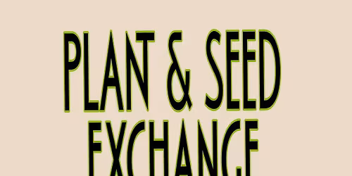 Plant & Seed Exchange 