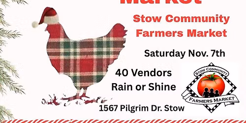 Stow Community Holiday Farmers Market 