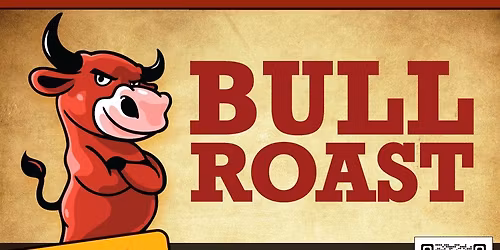 \ud83d\udc3e LARG BULL ROAST FUNDRAISER! \ud83d\udc3e