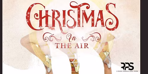 Christmas In The Air at Tilson Auditorium