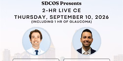 SDCOS 2-hour Live CE - September 10, 2026 (includes 1 hour of Glaucoma CE)!