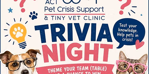 Trivia Night - ACT Pet Crisis Support 2026