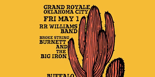 RR Williams Band \/ Broke String Burnett \/ Buffalo Rogers at Grand Royale OKC
