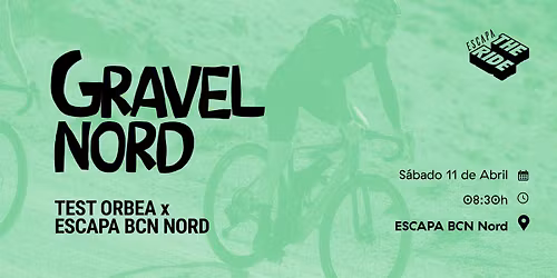TEST ORBEA x ESCAPA BCN NORD