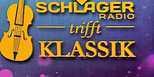 Schlager trifft Klassik