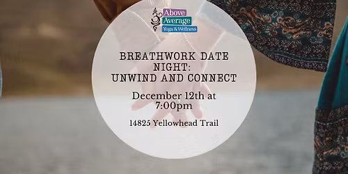 Breathwork Date Night: Unwind and Connect