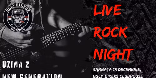 Live Rock Night \u2013 Uzina 2 & New Generation