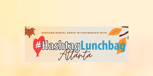 Hashtag Lunchbag ATL: October  Service Event