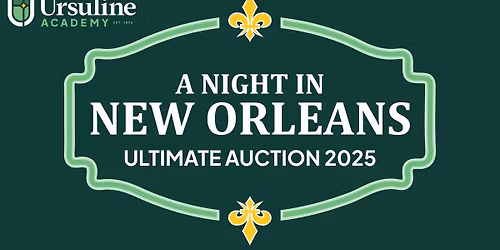 Ursuline Ultimate Auction | A Night In New Orleans