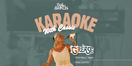 Grease themed Karaoke with Cassie @ Bell & Bastion \ud83d\udd76\ufe0f\ud83e\ude77