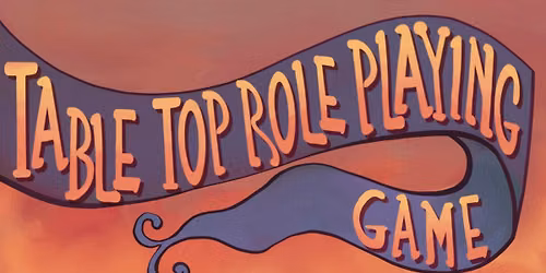Table Top Role Playing Game (TTPRG)