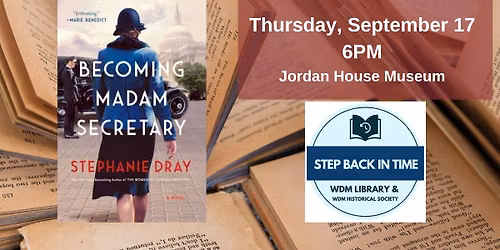 Step Back In Time Book Group: Becoming Madam Secretary