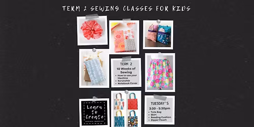 10 Week Sewing for Kids Workshop - Term 2 2026