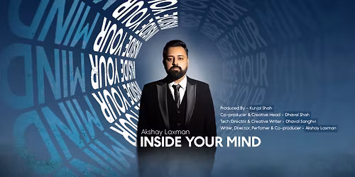 Akshay Laxman - Inside Your Mind