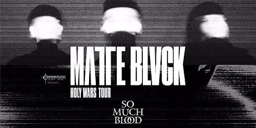MATTE BLVCK + SO MUCH BLOOD in TAMPA