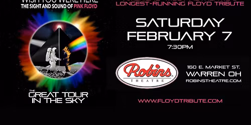 Wish You Were Here: The Great Tour In The Sky at Robins Theatre \u2022 February 7, 7:30pm