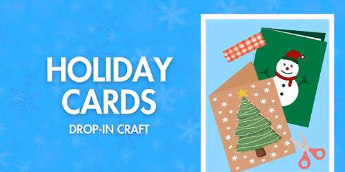 Holiday Cards Drop-in Craft