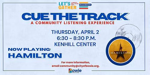 A Community Listening Experience, Hamilton - City of Bowie