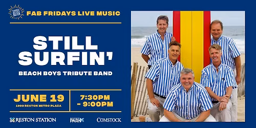 FREE CONCERT - Summerbration Presents: Still Surfin - A Beach Boys Tribute