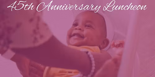 Providence House 45th Anniversary Luncheon