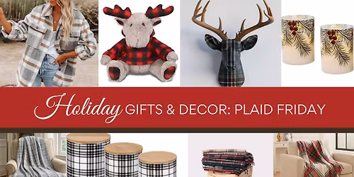 Holiday Gifts & Decor: Plaid Friday