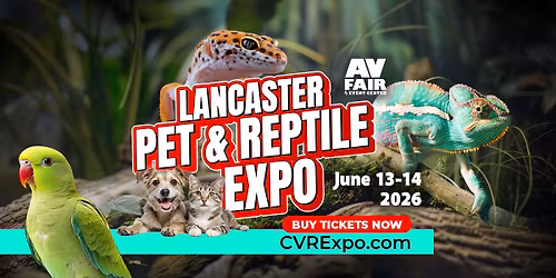 Lancaster Pet & Reptile Expo - Jun 13-14, 2026