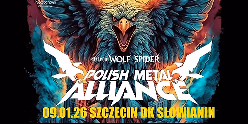 Polish Metal Alliance, 40 lecie WOLF SPIDER | 09.01.2026 Szczecin