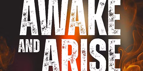 Awake & Arise