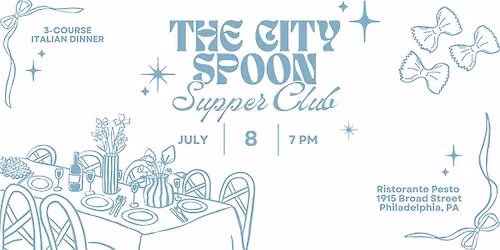 Italian Summer Soiree: The City Spoon Supper Club