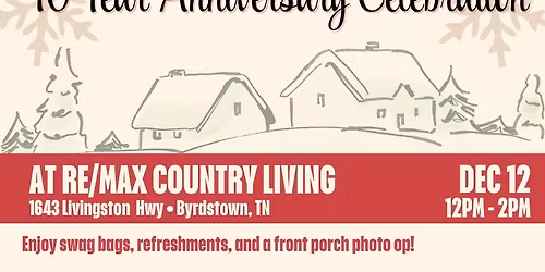 RE/MAX Country Living | Christmas Open House & 10 Year Anniversary Celebration! 