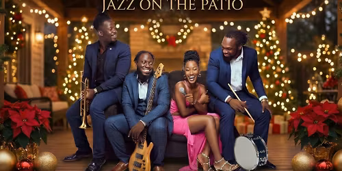 Jazz On The Patio - A Jazzy Christmas!