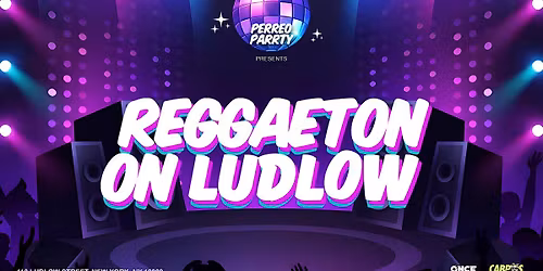 Reggaeton on Ludlow - Latin & Reggaeton Dance Parrty at Mehanata NYC