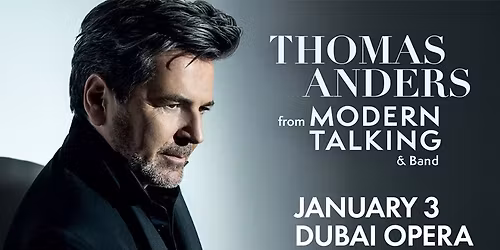 Thomas Anders at Dubai Opera