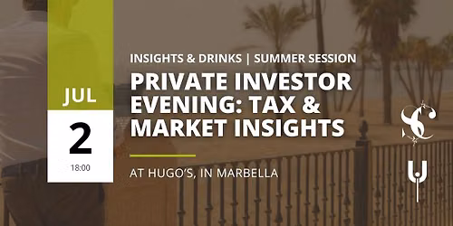 Private Investor Evening: Tax & Market Insights | July 2nd