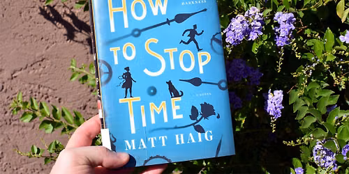 Book Discussion: How to Stop Time