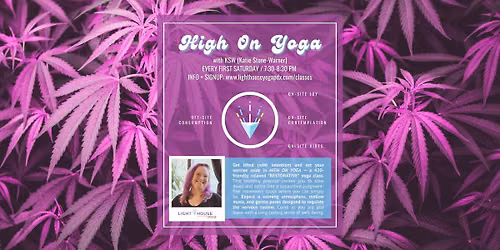 HIGH ON YOGA *RESTORATIVE* (First Saturday Evening) @ Lighthouse Community Yoga PDX