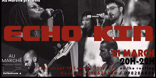Echo Kin Au march\u00e9