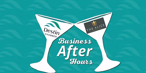 Business After Hours Sponsored by The Alice