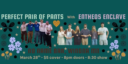 Perfect Pair of Pants + Entheos Enclave