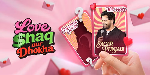 Love, Shaq aur Dhokha - A Game\/Dating Show