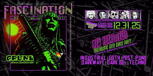 FASCINATION Dark DJ Nights - NEW YEAR'S EVE in LONDON 3 DJs-2 DRAG-1-BAND